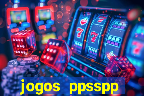 jogos ppsspp download android